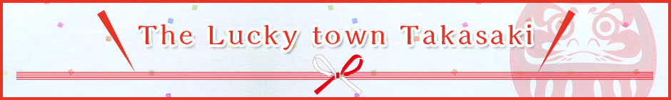 The Lucky town Takasaki